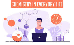 Chemistry in everyday life